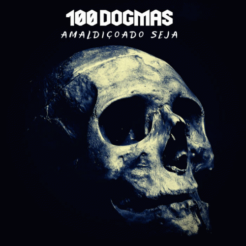 100 Dogmas : Amaldiçoado Seja